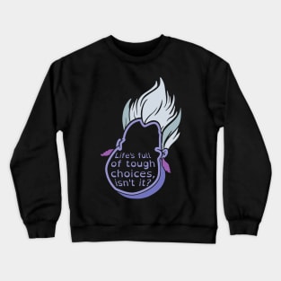 Ursula - Villains Quotes Crewneck Sweatshirt